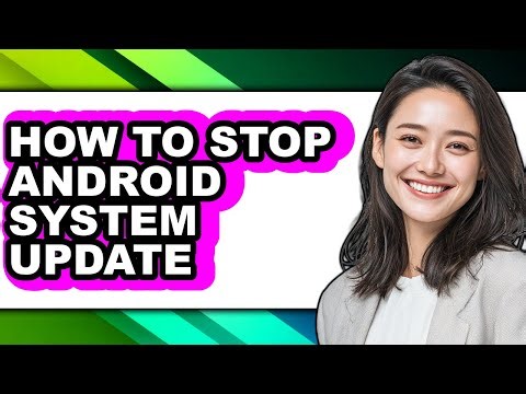 How to Stop Android System Update (only Way)