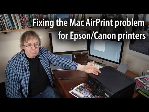 Fixing the Mac AirPrint driver problem for Canon and Epson printers