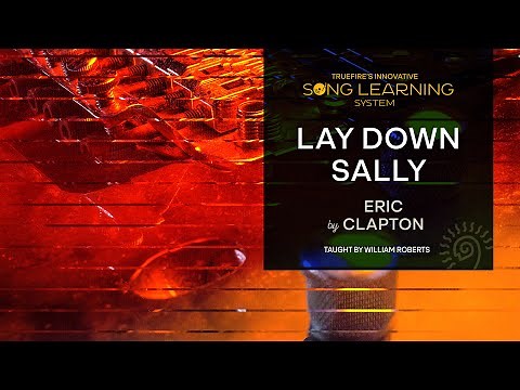 🎸 How to Play "Lay Down Sally" on Guitar - Performance - Song Lesson