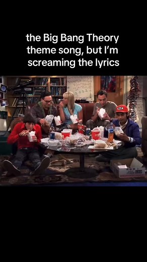 Screaming The Big Bang Theory Theme Song - Hilarious Lyrics Screaming