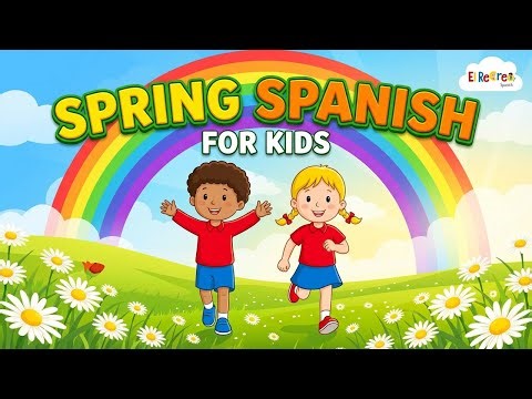 ¿Cómo se dice Primavera en Español? | Palabras para Niños
