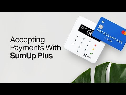 Accepting Payments with the SumUp Plus