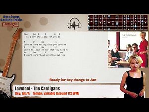🎸 Lovefool - The Cardigans Guitar Backing Track with chords and lyrics