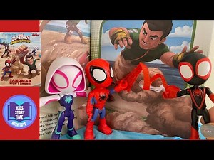 SPIDEY and HIS AMAZING FRIENDS vs SANDMAN TOYS READ ALOUD STORYTIME