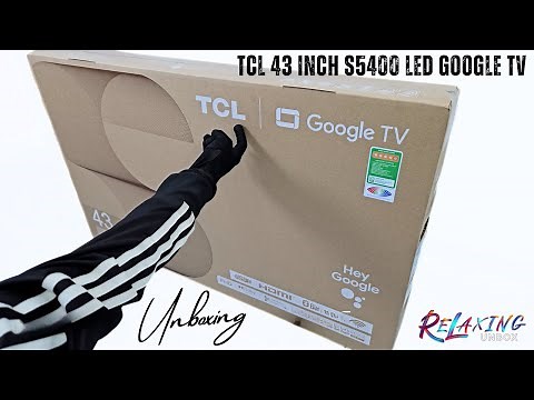 TCL 43 inch S5400 LED Google TV Unboxing 43S5400