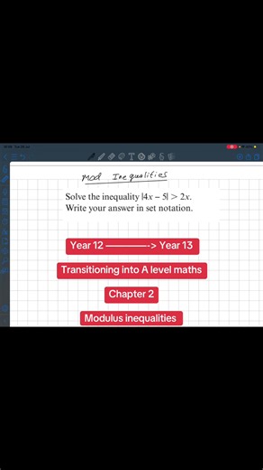 Year 12 ————-> Year 13 Transitioning into A level maths Chapter w modulus inequalities #edexcelmaths #alevels2027 #alevelmaths #modulus #inequalities