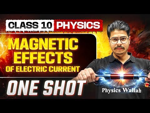 Magnetic Effects of Electric Current in 1 Shot: Warrior 2026 | Class 10 Science Chapter 13 | Physics