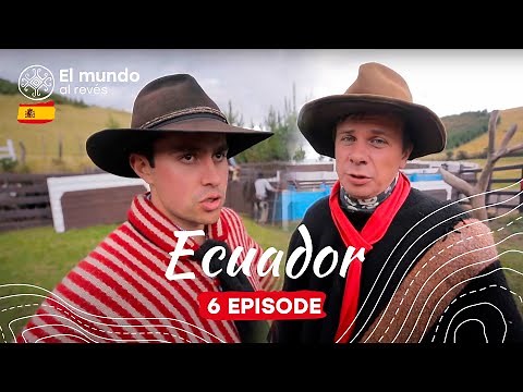 The Chagras: Indigenous Cowboys of Ecuador
