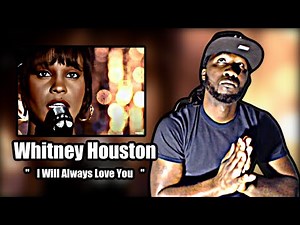 Whitney Houston - I Will Always Love You (Official 4K Video) REACTION