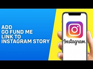 How to Add Go Fund Me Link to Instagram Story - Easy