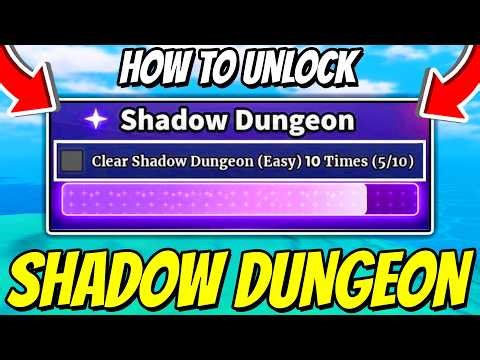 How To UNLOCK & CLEAR SHADOW DUNGEON In Sailor Piece! (Shadow Dungeon Location) Roblox