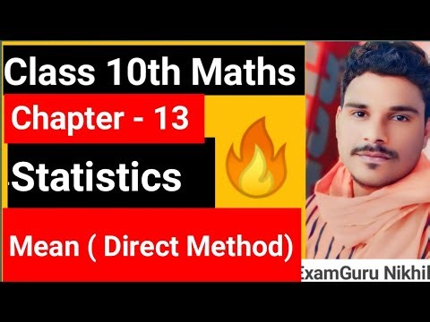 Class 10th Maths | Chapter Statistics | How to find Mean | Direct Method | Mean ,Mode Median |Part 1