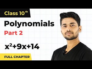 Polynomials Full Chapter (Part 2) Class 10 | CBSE Class 10 Maths Chapter 2 2022-23