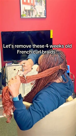 BRAID REMOVAL …lets remove these 4 weeks old braids #frenchbraids #frenchcurlbraids #frenchbraids