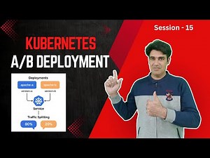Session - 15 | Mastering A/B Deployments in Kubernetes — Live Hands-On Workshop | Nehra Classes