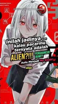 Pacarku ternyata ALIEN?!! #rekomendasimanga #rekomendasianime