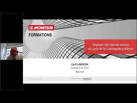 WEBINAIRE Clés de lecture du code de la commande publique - Me LAROCHE | Le Moniteur Formations