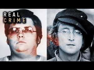 The Man Who Shot John Lennon | Real Crime History | Real Crime