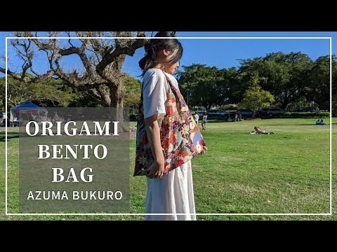 DIY ORIGAMI BAG | BENTO BAG | AZUMA BUKURO TUTORIAL