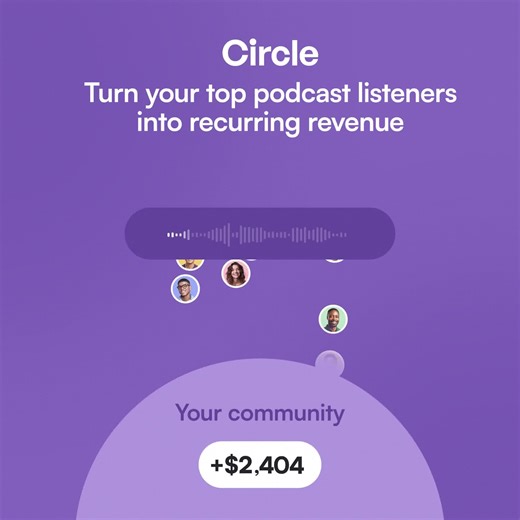 Podcasters—want another monetization stream that's more scalable than ad revenue? If you're committed to engaging your top subscribers at a deeper level, join the 12,000 creators who build their communities on Circle. Here's why: 🔥 Set up memberships, paywalls, and payments in a platform that gives you full control over how you gate and charge for content 📈 Drive more engagement by centralizing all your content, from videos and events to courses and discussions, in one place 👐 Reach your memb