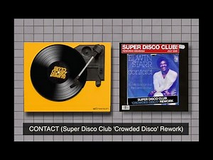 Contact (Super Disco Club 'Crowded Disco' Rework) - Edwin Starr