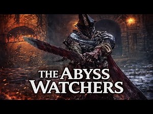 Abyss Watchers (1440)&lore