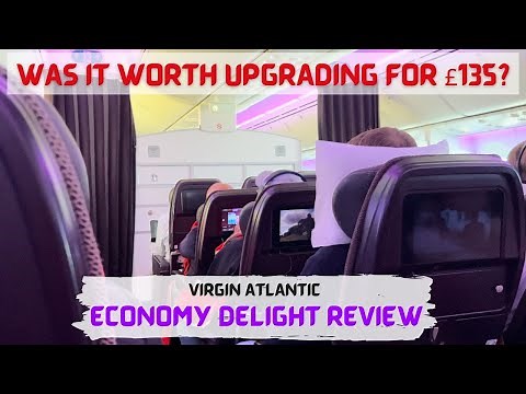 Virgin Atlantic - Is it worth Upgrading ? Economy Delight REVIEW