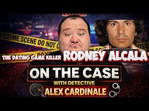 On the Case w/ Detective Alex Cardinale: Dating Game Killer