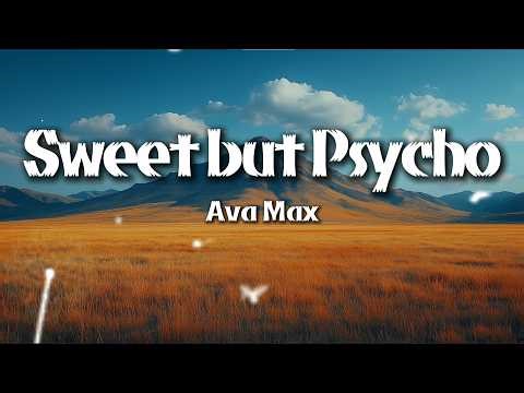 Ava Max - Sweet but Psycho (Lyrics)
