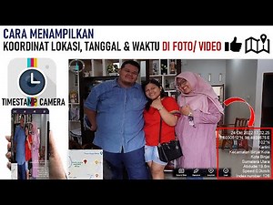 Cara Menampilkan Koordinat Lokasi, Tanggal & Waktu di Foto/Video!😲 Timestamp Camera