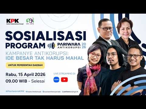 SOSIALISASI PROGRAM PARIWARA ANTIKORUPSI 2026 "KAMPANYE ANTIKORUPSI: IDE BESAR TAK HARUS MAHAL"