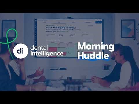 Dental Intelligence Morning Huddle