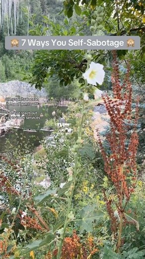7 Ways You Self Sabotage