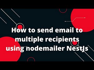 How to send email to multiple recipients using nodemailer NestJs