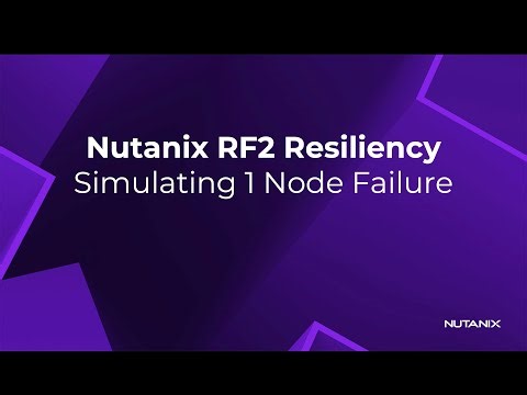 Live Failing 1 Node in Nutanix RF2 Storage Container & 1N1D Nutanix Cluster Fault Tolerance