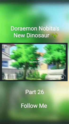 DORA WORLD on Instagram: "DORAEMON NOBITA'S NEW DINOSAUR Part - 26 The remaining parts of this Movie are uploaded on the page. Information~ Movie Name - Doraemon Nobita's New Dinosaur Language - (In Hindi Dub!) . . . #TrendingEdits #DoraemonDaily #AestheticEdits #CuteEdits #DoraemonWorld"