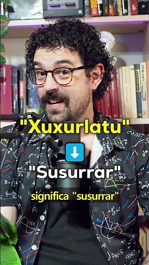 Are there words in Basque that sound like what they mean?