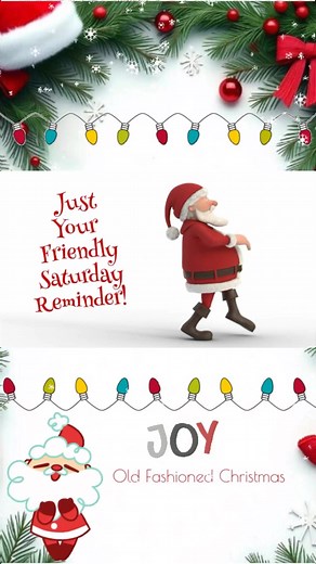 Just Your Friendly Saturday Reminder! 😂❤️🎄❤️🎅🏼 | Old Fashioned Christmas