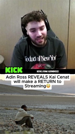 Adin Ross REVEALS Kai Cenat will make a RETURN to Streaming😳 #kaicenat #adinross #viral #shorts #fyp