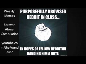 Weekly Memes #29 - Forever Alone