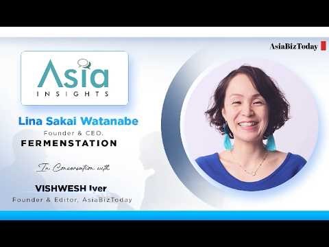 Lina Sakai Watanabe, Founder & CEO, Fermenstation on Circular Economy Solutions Taking Centre Stage.