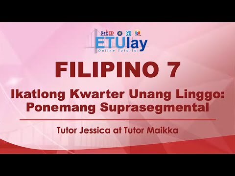 Ponemang Suprasegmental || Grade 7 Filipino || Quarter 3 Week 1