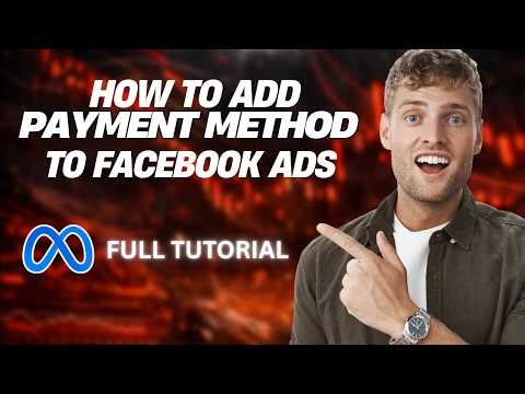How to Add Payment Method to Facebook Ads [2026 Full Guide]