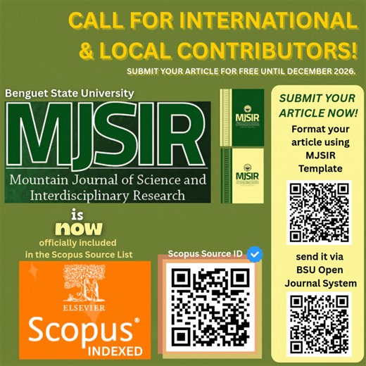 The Mountain Journal of Science and Interdisciplinary Research (MJSIR) is now officially included in the Scopus Source List! This milestone reflects our commitment to high-quality, impactful research. To celebrate, we are inviting international and local contributors to submit their work. Don't miss this chance to publish in a Scopus-indexed journal. Scan the QR codes in the image to get started! | Benguet State University