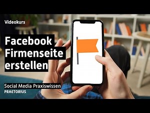 Facebook Seite erstellen (neue Version 2022)