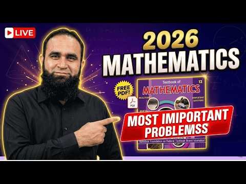 Mathematics Class 12 Federal Board 2026 | Most Important Problems LIVE | FBISE 2nd Year Math