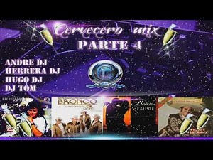 El Cervecero Mix Vol.4 (LG Music) - Grupo Bronco Mix Exitos (Herrera Dj)