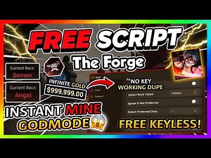 The Forge Script *NO KEY* - AUTO FORGE, DUPE, INFINITE GOLD, AUTO FARM + More!