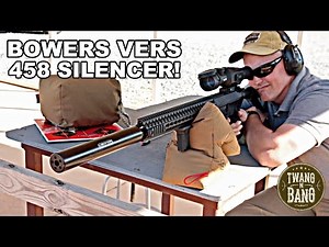 Bowers VERS 458! Big Bore Silencer