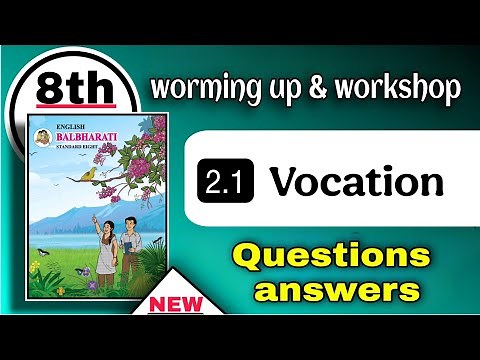 8th english chapter 2.1 workshop - 2.1 vocation poem class 8 questions and answers vocation